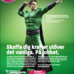 One of Unionen's superheroes who will give you super powers.